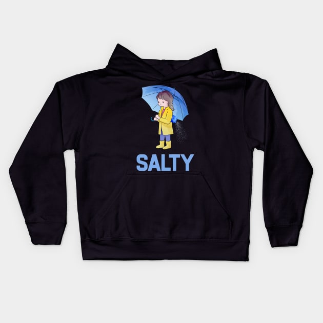 Salty Kids Hoodie by denkatinys